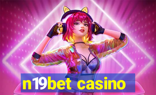 n19bet casino